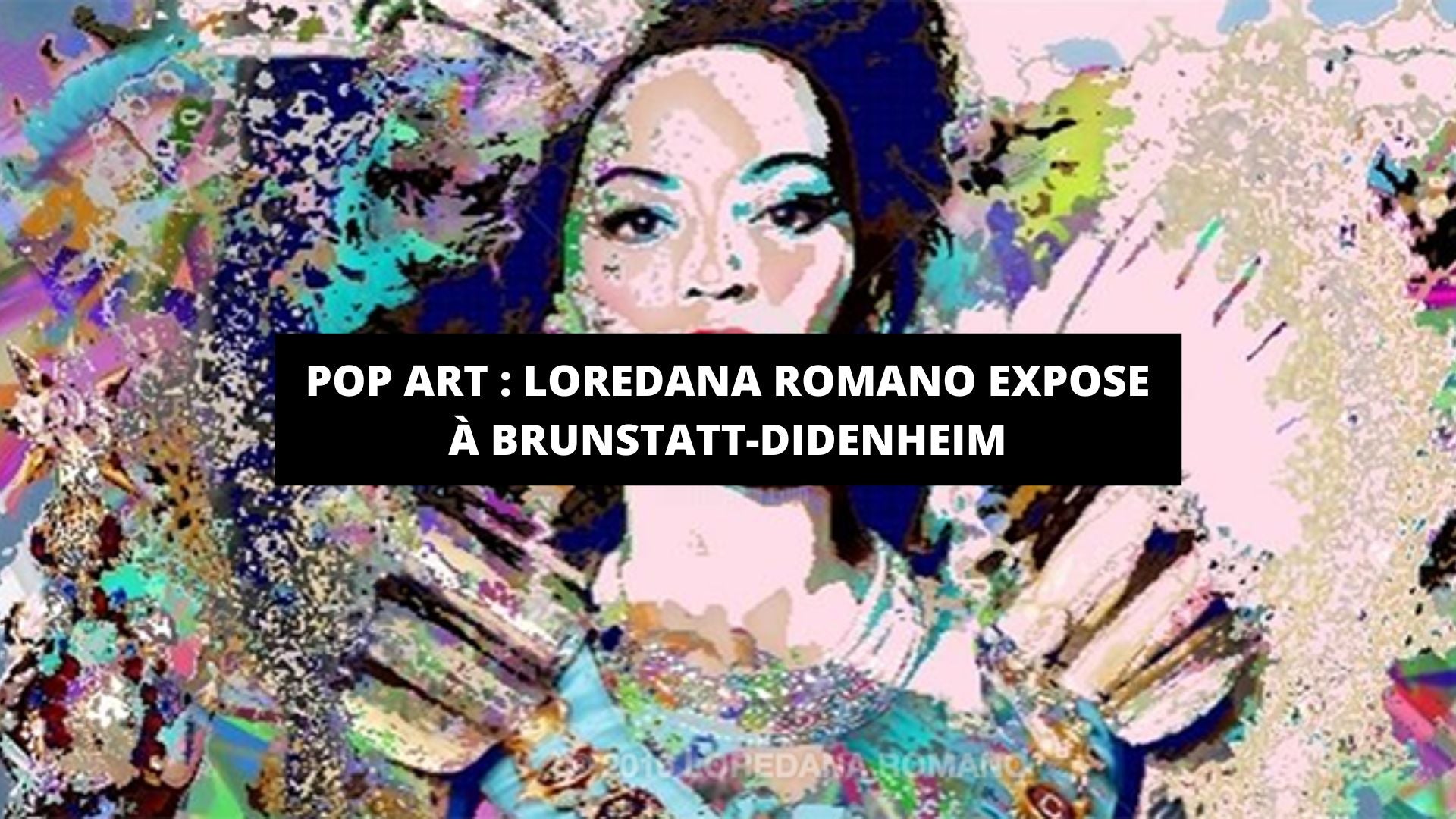 L'Art de Loredana Romano s'invite à Brunstatt-Didenheim - The Art Avenue