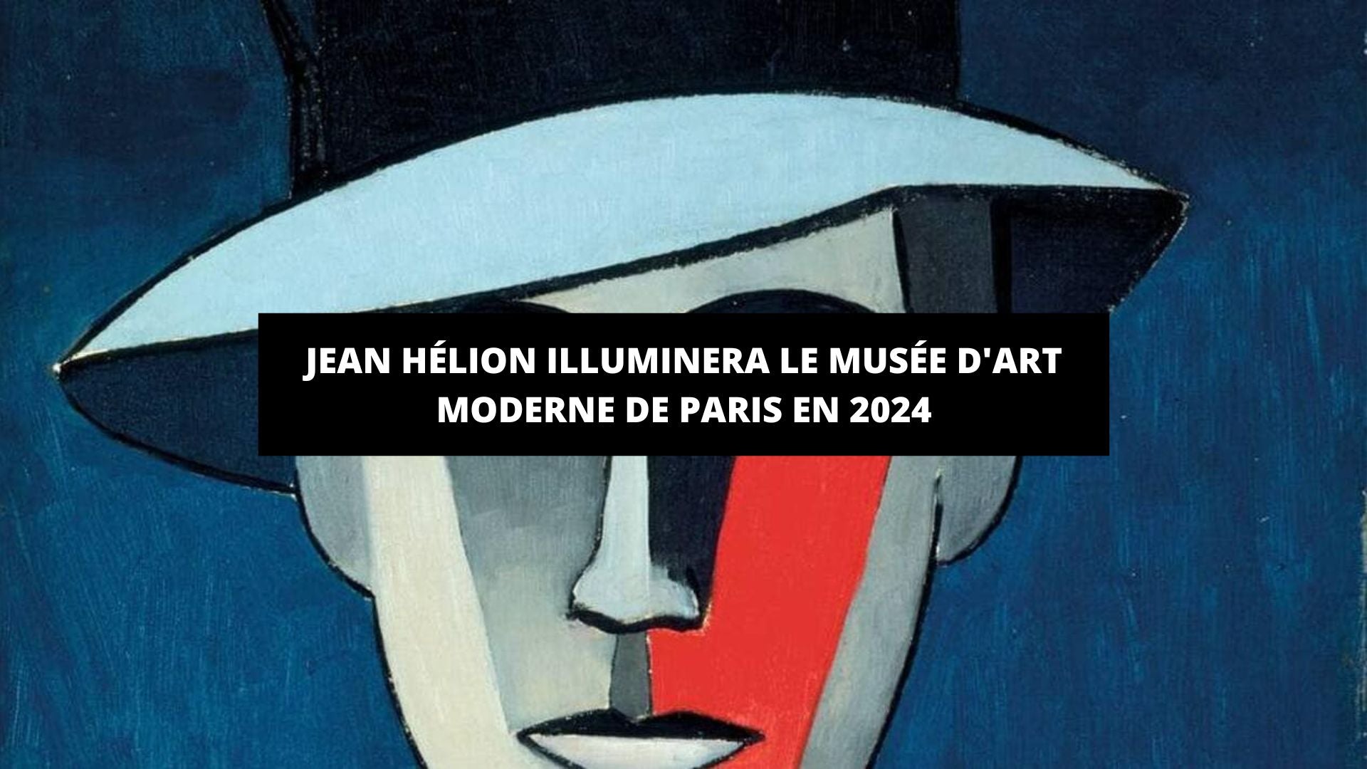 L'art en rétrospective : Jean Hélion illuminera le Musée d'Art Moderne de Paris en 2024 - The Art Avenue