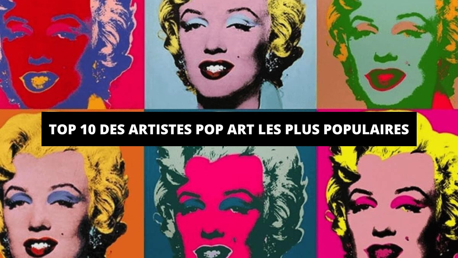 Top 10 Des Artistes Pop Art Les Plus Populaires - The Art Avenue
