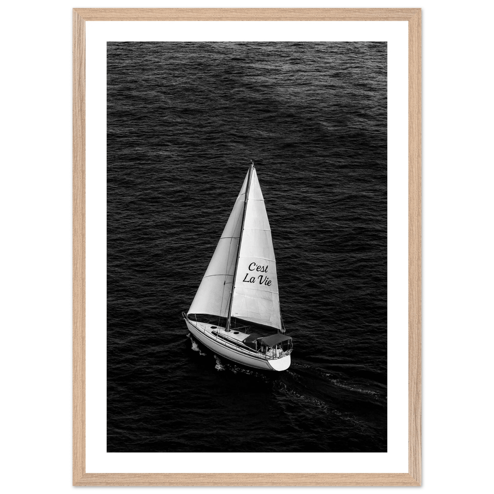 Tableau Noir et Blanc Voilier C'est La Vie - The Art Avenue