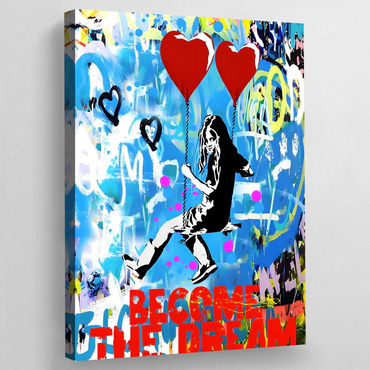 Tableau Street Art Become The Dream - The Art Avenue