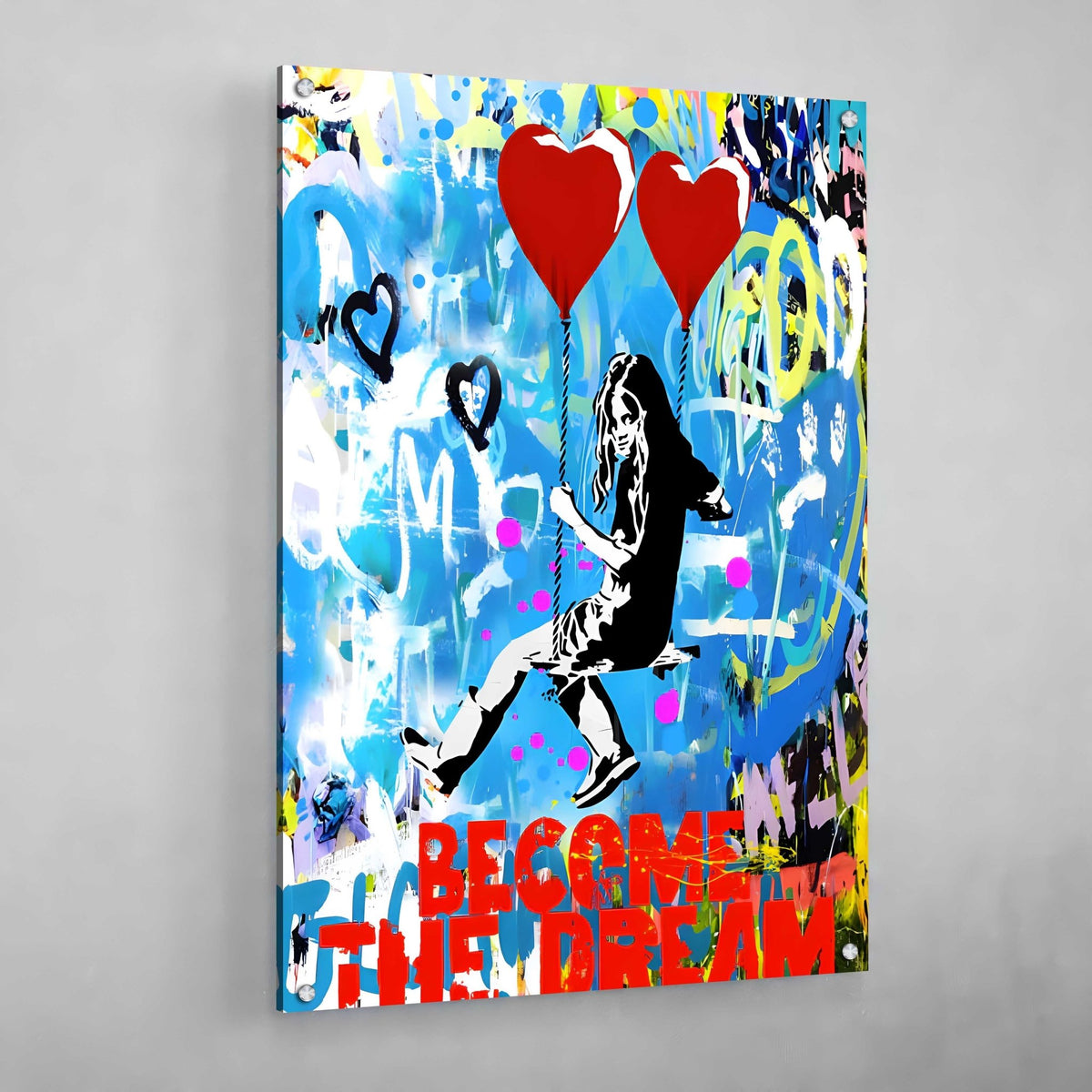 Tableau Street Art Become The Dream - The Art Avenue