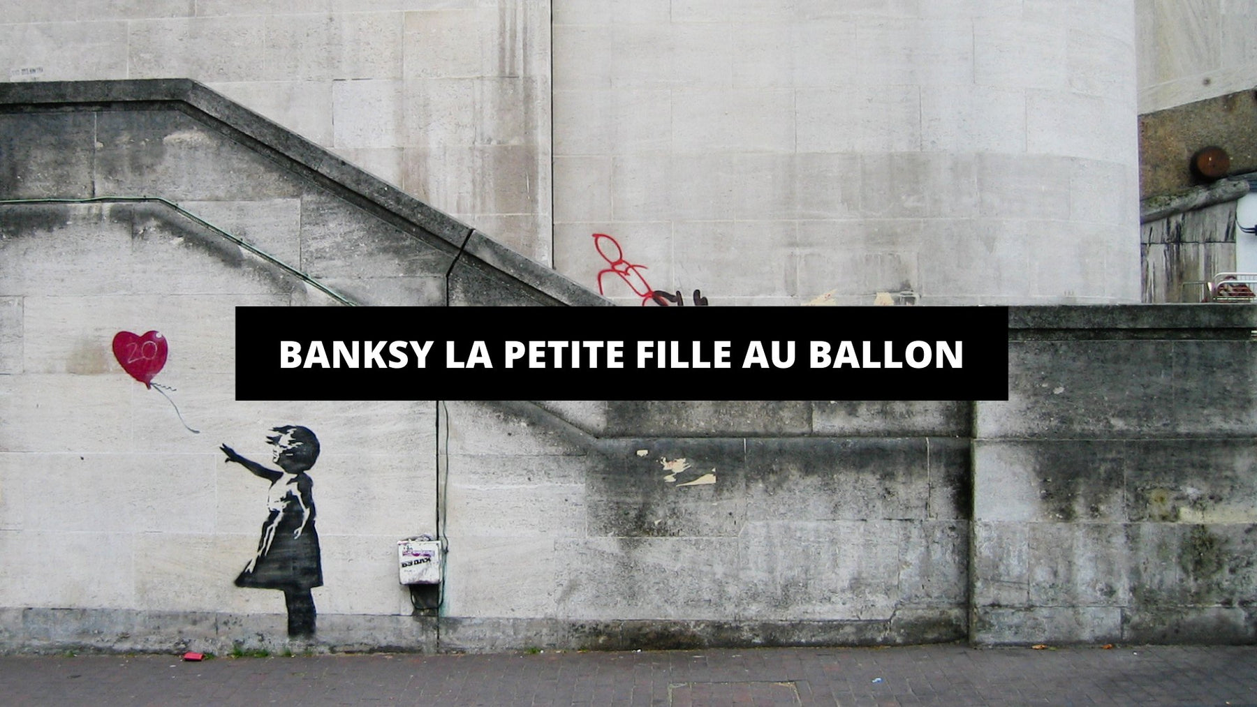 Banksy La Petite Fille Au Ballon | The Art Avenue