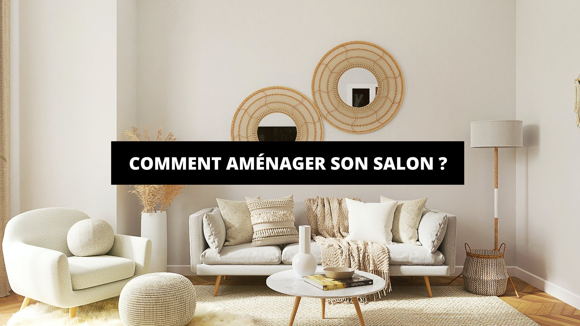 Comment Aménager Son Salon ? - The Art Avenue