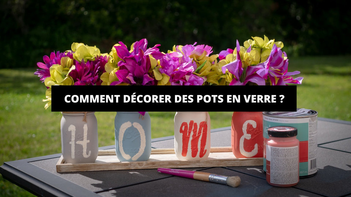 Comment Décorer Des Pots En Verre ? - The Art Avenue