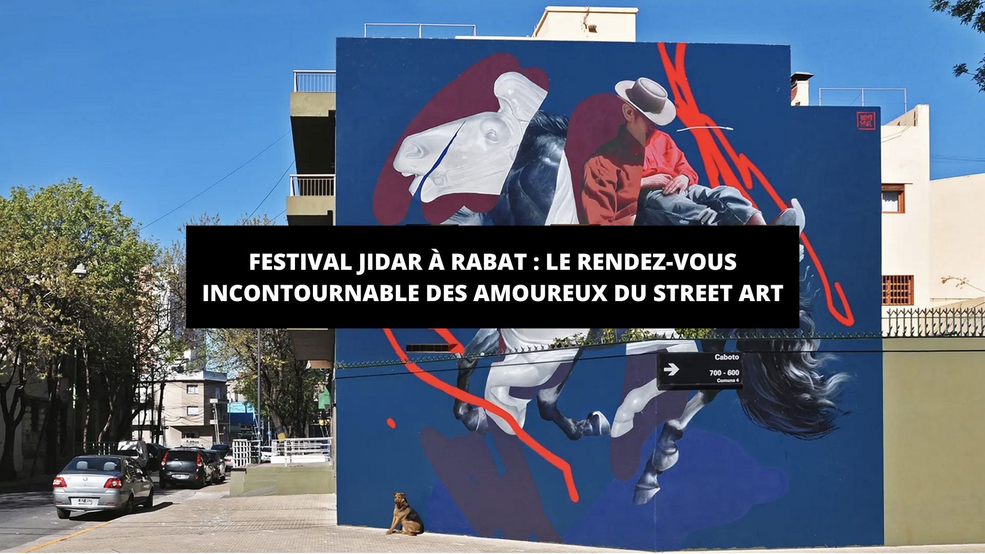 Festival Jidar Rabat 2024 : Street Art Mis en Lumière 🎨 - The Art Avenue