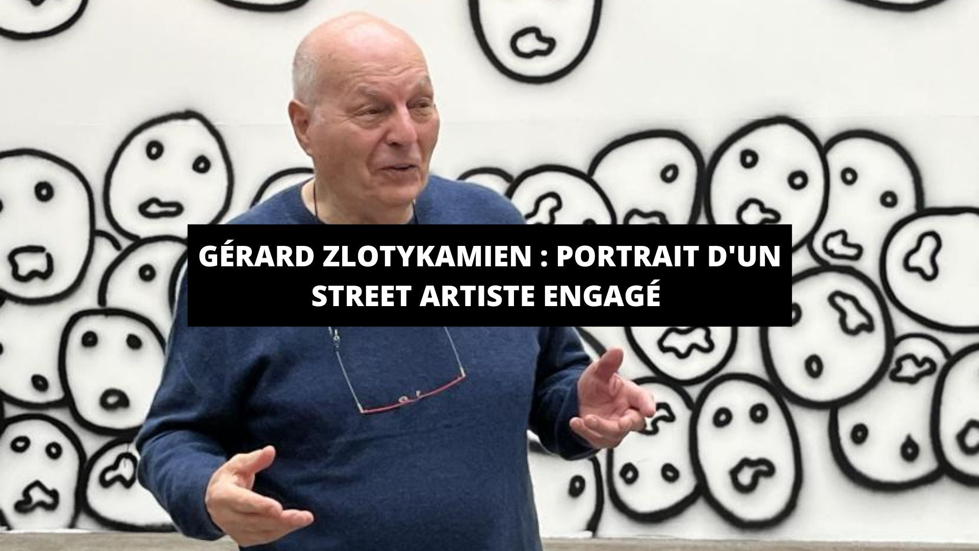 Gérard Zlotykamien : portrait d'un street artiste français engagé depuis les années 60 - The Art Avenue