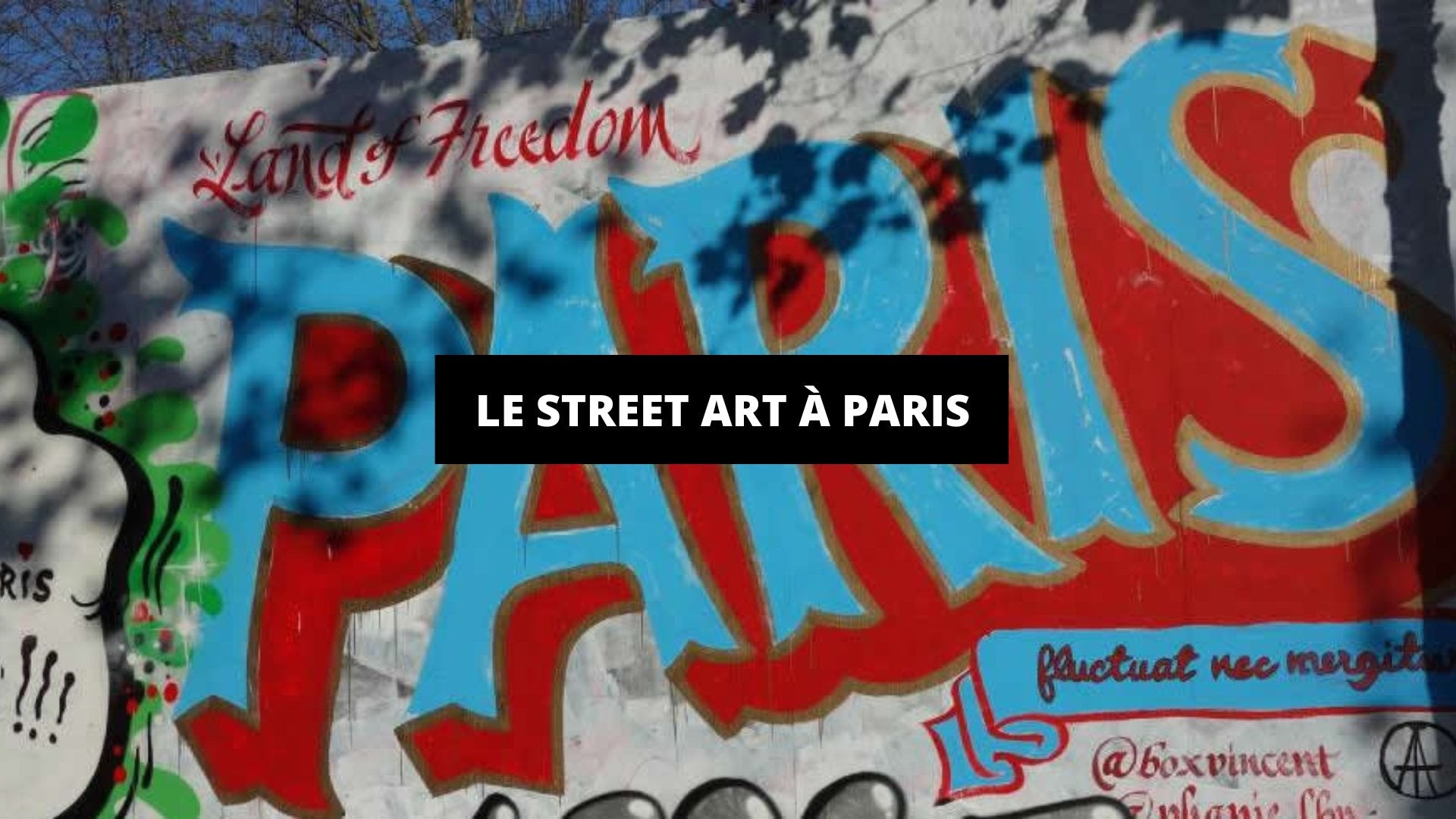 Le Street Art À Paris - The Art Avenue