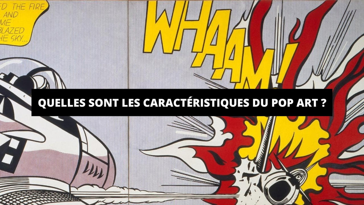 Quelles Sont Les Caractéristiques Du Pop Art ? - The Art Avenue