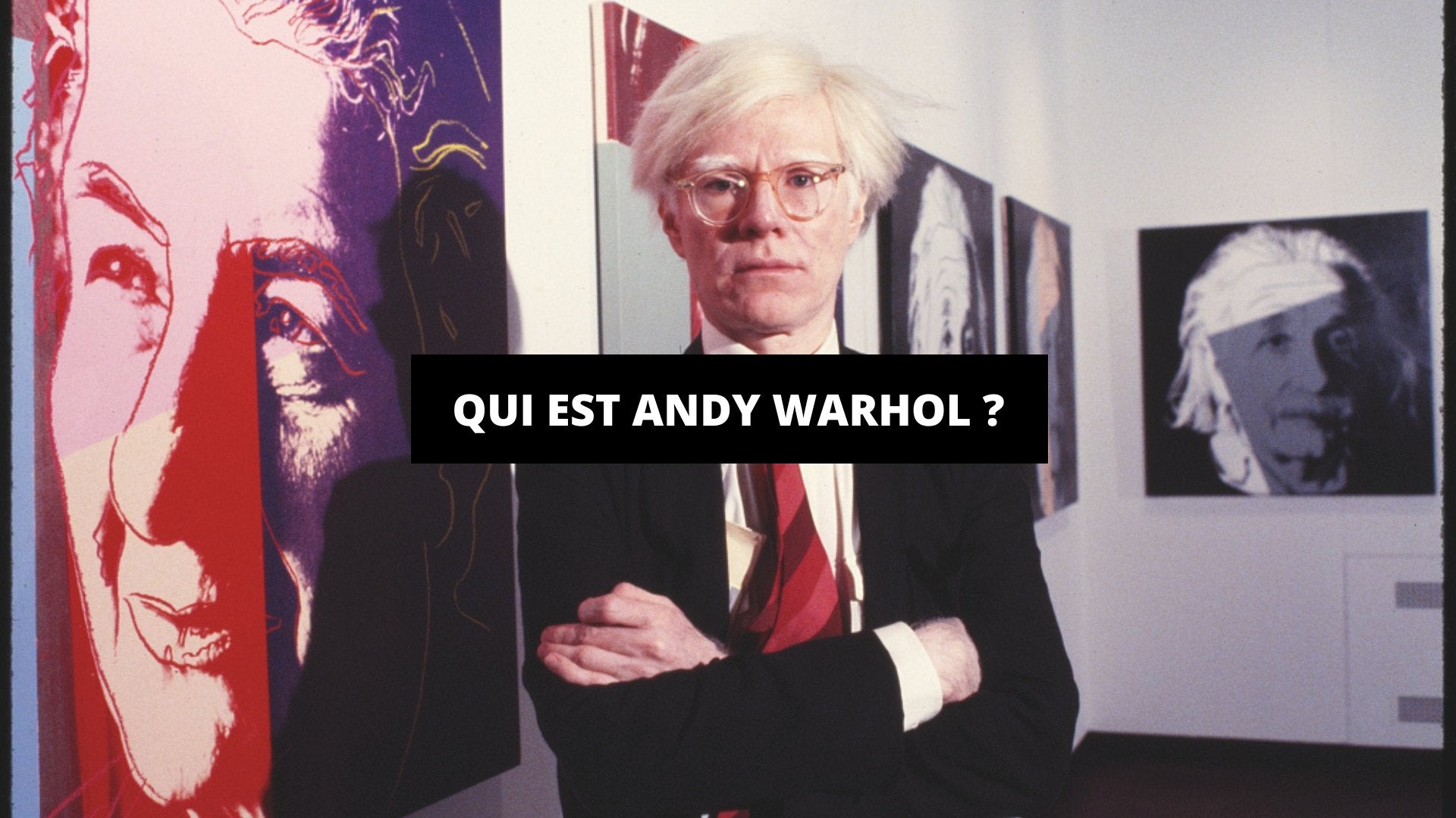 Qui Est Andy Warhol ? - The Art Avenue