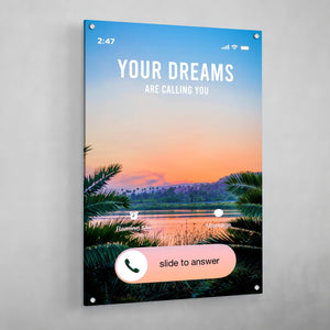 Tableau Motivation Your Dreams Are Calling You - The Art Avenue