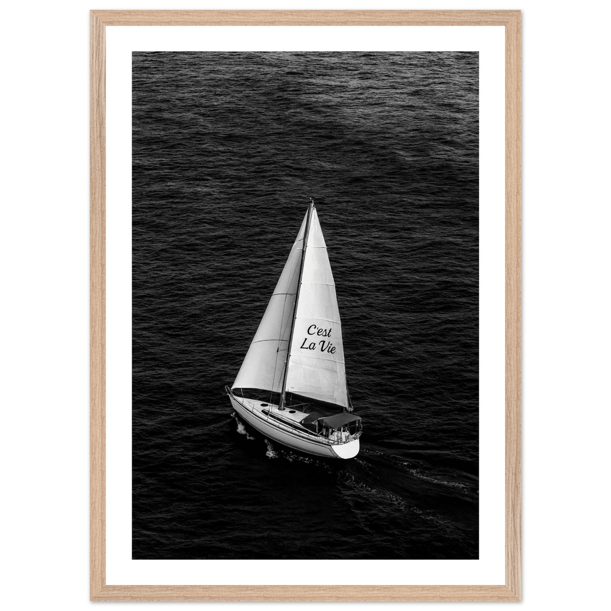 Tableau Noir et Blanc Voilier C'est La Vie - The Art Avenue